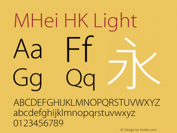 MHei HK Light Version 10.0d72e5 Font Sample