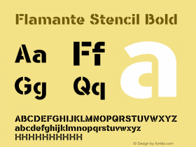 Flamante-StencilBold Version 1.186; ttfautohint (v1.6) Font Sample