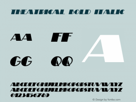 Theatrical Bold Italic Version 1.000 Font Sample