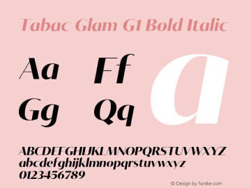 Tabac Glam G1 Bold Italic Version 001.000 Font Sample