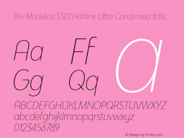 Bw Modelica SS01 Hairline Ultra Condensed Italic Version 2.000;PS 002.000;hotconv 1.0.88;makeotf.lib2.5.64775 Font Sample
