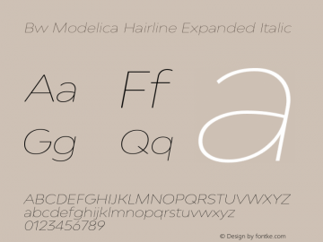 Bw Modelica Hairline Expanded Italic Version 2.000;PS 002.000;hotconv 1.0.88;makeotf.lib2.5.64775图片样张