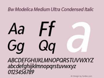 Bw Modelica Medium Ultra Condensed Italic Version 2.000;PS 002.000;hotconv 1.0.88;makeotf.lib2.5.64775 Font Sample