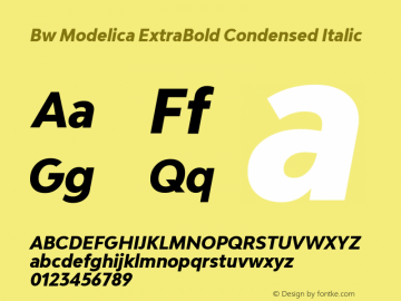 Bw Modelica ExtraBold Condensed Italic Version 2.000;PS 002.000;hotconv 1.0.88;makeotf.lib2.5.64775图片样张