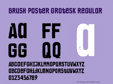 Brush Poster Grotesk Regular Version 1.000;PS 001.000;hotconv 1.0.88;makeotf.lib2.5.64775图片样张