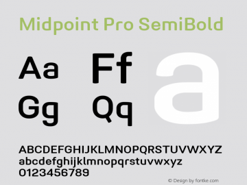 Midpoint Pro SemiBold Version 1.000; ttfautohint (v0.97) -l 8 -r 50 -G 200 -x 14 -f dflt -w G Font Sample