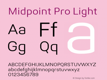 Midpoint Pro Light Version 1.000; ttfautohint (v0.97) -l 8 -r 50 -G 200 -x 14 -f dflt -w G Font Sample