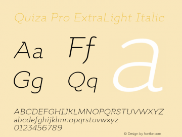 Quiza Pro ExtraLight Italic Version 001.000; ttfautohint (v0.97) -l 8 -r 50 -G 200 -x 14 -f dflt -w G图片样张
