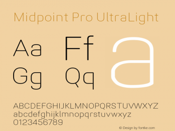 Midpoint Pro UltraLight Version 1.000; ttfautohint (v0.97) -l 8 -r 50 -G 200 -x 14 -f dflt -w G Font Sample