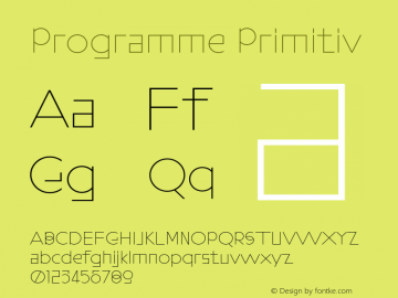 Programme Primitiv Regular Version 1.000 Font Sample