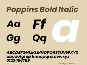 Poppins Bold Italic Version 3.010;PS 1.000;hotconv 16.6.54;makeotf.lib2.5.65590图片样张