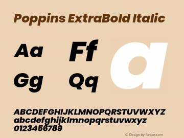 Poppins ExtraBold Italic Version 3.010;PS 1.000;hotconv 16.6.54;makeotf.lib2.5.65590 Font Sample