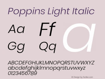 Poppins Light Italic Version 3.010;PS 1.000;hotconv 16.6.54;makeotf.lib2.5.65590图片样张