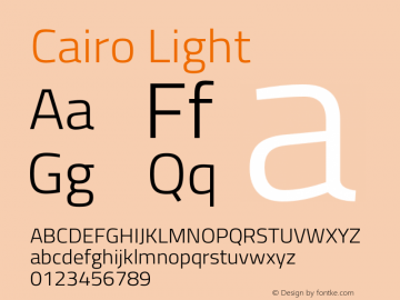 Cairo Light Version 2.100;PS 002.100;hotconv 1.0.88;makeotf.lib2.5.64775 Font Sample