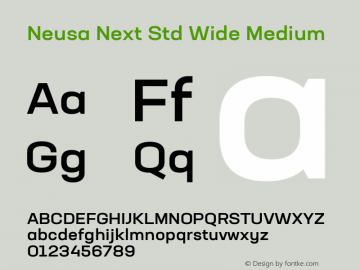 Neusa Next Std Wide Medium Version 1.002;PS 001.002;hotconv 1.0.88;makeotf.lib2.5.64775 Font Sample