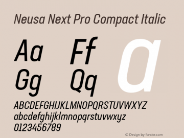 NeusaNextPro-CompactItalic Version 1.002;PS 001.002;hotconv 1.0.88;makeotf.lib2.5.64775 Font Sample