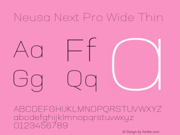 NeusaNextPro-WideThin Version 1.002;PS 001.002;hotconv 1.0.88;makeotf.lib2.5.64775 Font Sample