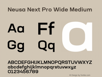 NeusaNextPro-WideMedium Version 1.002;PS 001.002;hotconv 1.0.88;makeotf.lib2.5.64775 Font Sample