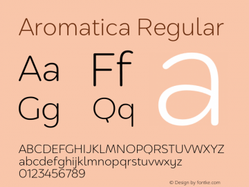 Aromatica-Regular Version 1.000;PS 001.000;hotconv 1.0.88;makeotf.lib2.5.64775图片样张