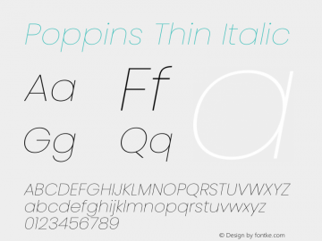 Poppins Thin Italic Version 3.100;PS 1.000;hotconv 16.6.54;makeotf.lib2.5.65590 Font Sample