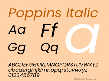 Poppins Italic Version 3.100;PS 1.000;hotconv 16.6.54;makeotf.lib2.5.65590图片样张