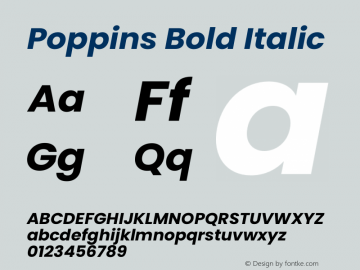 Poppins Bold Italic Version 3.100;PS 1.000;hotconv 16.6.54;makeotf.lib2.5.65590图片样张