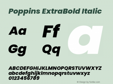 Poppins ExtraBold Italic Version 3.100;PS 1.000;hotconv 16.6.54;makeotf.lib2.5.65590 Font Sample