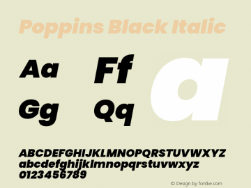 Poppins Black Italic Version 3.100;PS 1.000;hotconv 16.6.54;makeotf.lib2.5.65590图片样张