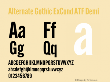 Alternate Gothic ExCond ATF Demi Version 1.002 Font Sample
