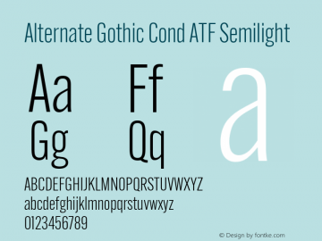 Alternate Gothic Cond ATF Semilight Version 1.002 Font Sample