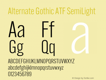 Alternate Gothic ATF Semilight Version 1.002 Font Sample