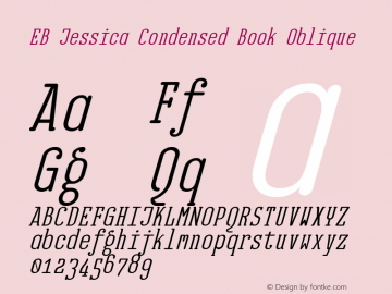 EB Jessica Condensed Book Obliq Italic Version 1.00, SI, February 11, 2013, initial release图片样张