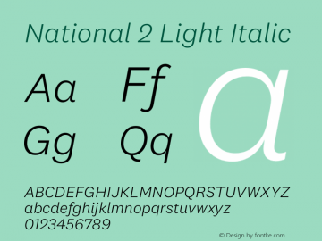 National 2 Light Italic Regular Version 0.001;PS 0.1;hotconv 1.0.72;makeotf.lib2.5.5900 DEVELOPMENT;0 Font Sample