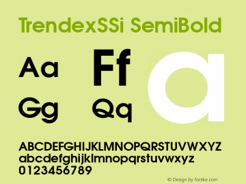 TrendexSSi SemiBold Macromedia Fontographer 4.1 8/13/95 Font Sample
