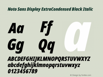 Noto Sans Display ExtraCondensed Black Italic Version 2.000 Font Sample