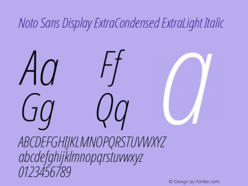 Noto Sans Display ExtraCondensed ExtraLight Italic Version 2.000 Font Sample