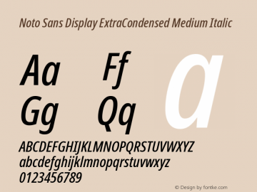 Noto Sans Display ExtraCondensed Medium Italic Version 2.000 Font Sample