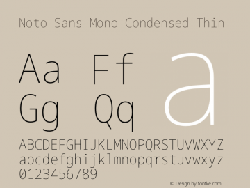 Noto Sans Mono Condensed Thin Version 2.000 Font Sample