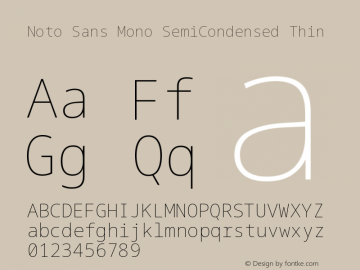 Noto Sans Mono SemiCondensed Thin Version 2.000 Font Sample