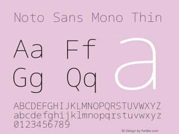 Noto Sans Mono Thin Version 2.000图片样张