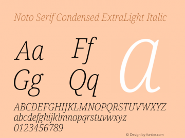 Noto Serif Condensed ExtraLight Italic Version 2.000 Font Sample