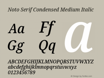 Noto Serif Condensed Medium Italic Version 2.000 Font Sample