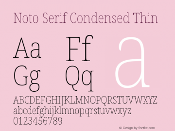 Noto Serif Condensed Thin Version 2.000 Font Sample