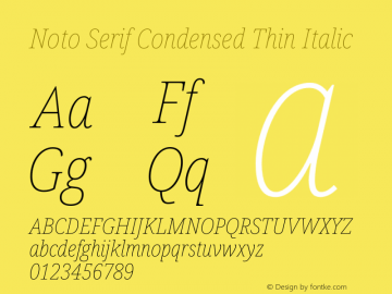 Noto Serif Condensed Thin Italic Version 2.000 Font Sample