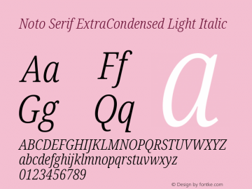 Noto Serif ExtraCondensed Light Italic Version 2.000 Font Sample