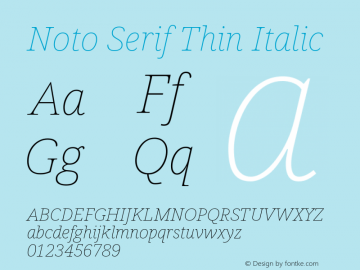 Noto Serif Thin Italic Version 2.000 Font Sample