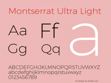 Montserrat Ultra Light Version 3.001;PS 003.001;hotconv 1.0.70;makeotf.lib2.5.58329 DEVELOPMENT Font Sample