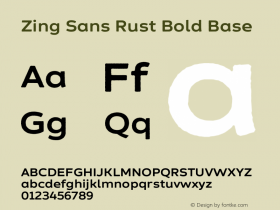 Zing Sans Rust Bold Base Version 1.000;PS 001.000;hotconv 1.0.88;makeotf.lib2.5.64775 Font Sample