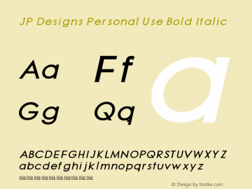 JP Designs Personal Use Bold Italic Version 1.00 October 18, 2017, initial release图片样张