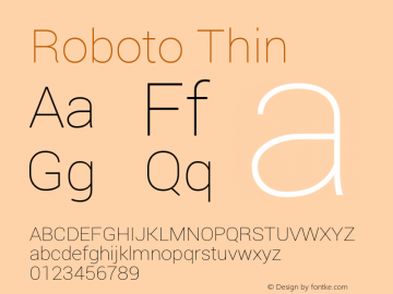 Roboto Thin Version 1.100141; 2013; ttfautohint (v0.94.14-c901) -l 8 -r 50 -G 200 -x 14 -w 
